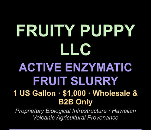 Active Enzymatic Fruit Slurry — 1 Gallon · $1,000